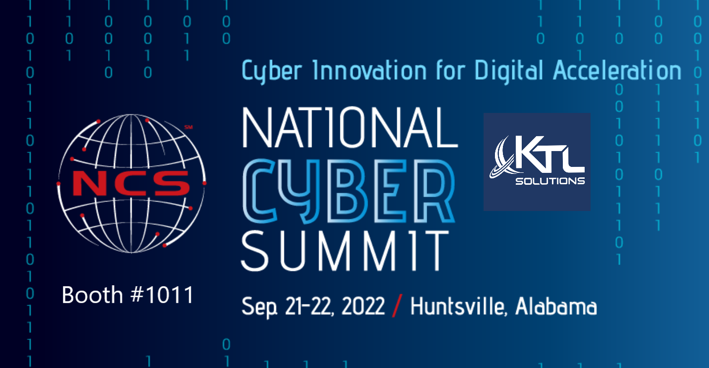 13th Annual National Cyber Summit 2022 KTL Solutions, Inc.